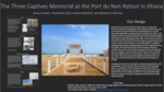 Three Captives Memorial at the Porte du Non Retour in Ghana by Samuel Owen, Alexandria Dyer, Aubree Mitchell, and Makenzie Harrison