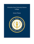 Columbus State University Honors College: Senior Theses, Fall 2024/Spring 2025