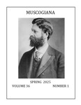 Muscogiana Vol. 36(1), Spring 2025 by Mike Bunn and Rachel Dobson